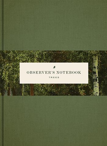 Observer's Notebook: Trees