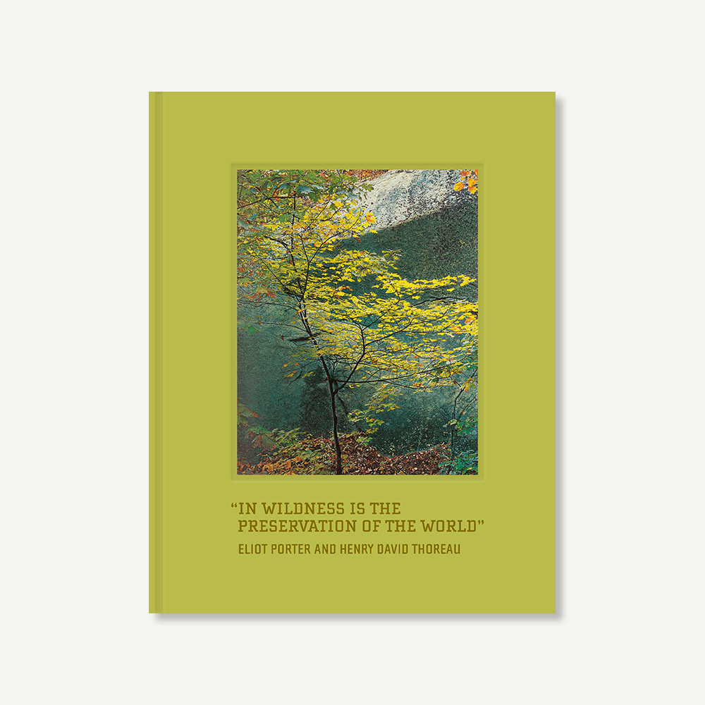 Wildness In Wildness Is the Preservation of the World | Chronicle Books