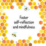Foster self-reflection and mindfulness