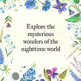 Explore the mysterious wonders of the nighttime world