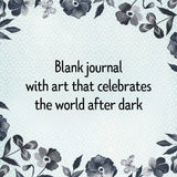 Blank journal with art that celebrates the world after dark