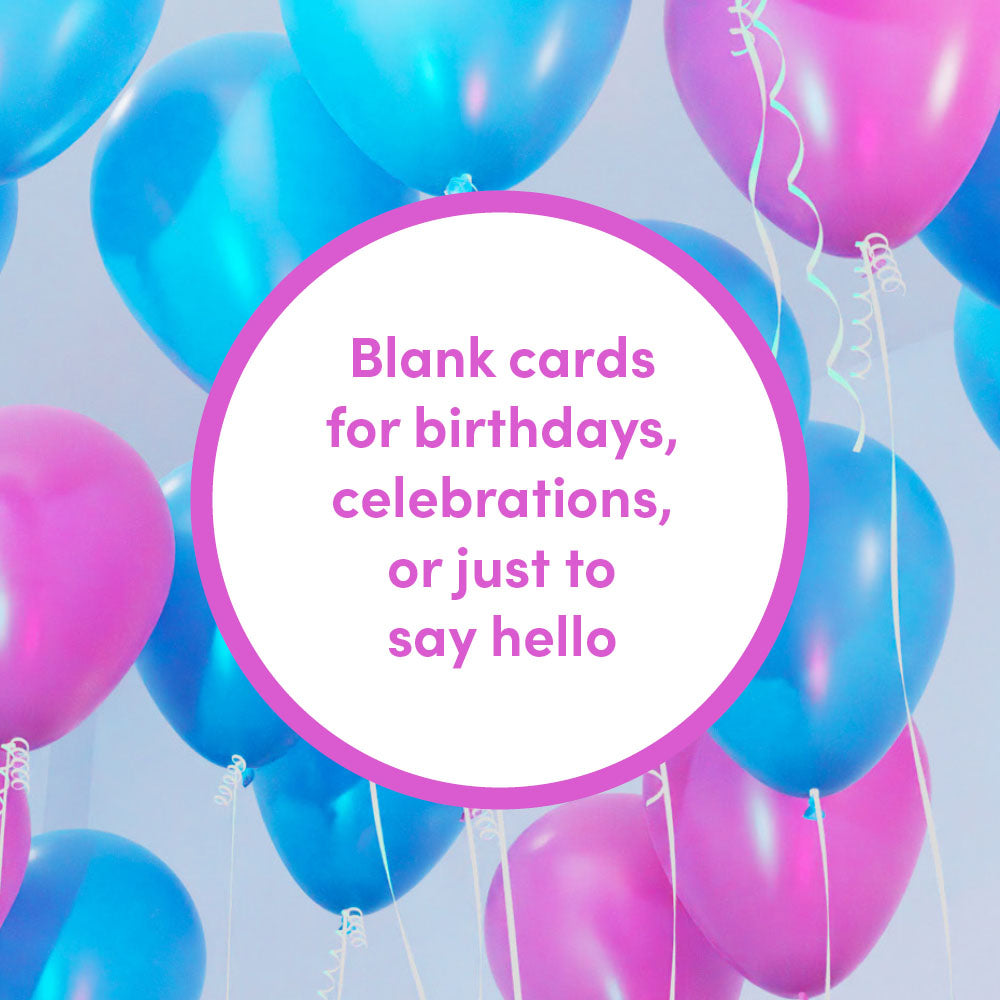 Blank cards for birthdays, celebrations, or just to say hello