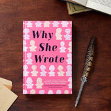 Why She Wrote with quill pen