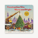 Construction Site: Merry and Bright
