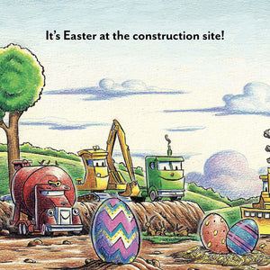It's Easter at the construction site!