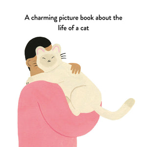 A charming picture book about the life of a cat