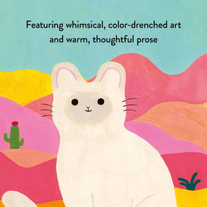 Featuring whimsical, color-drenched art and warm, thoughtful prose