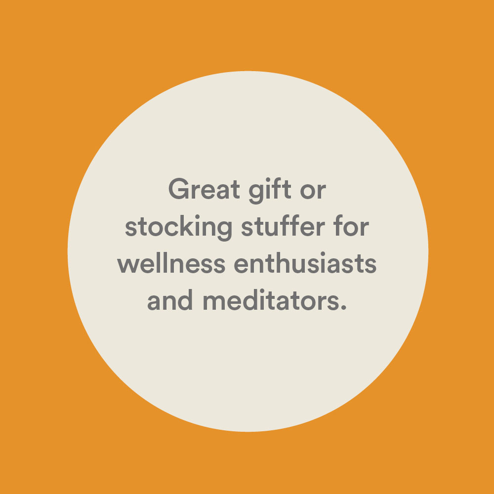 Great gift of stocking stuffer for wellness enthusiasts and meditators.
