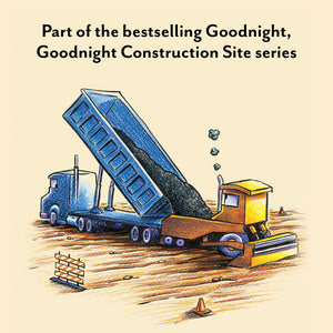 Part of the beloved Goodnight, Goodnight, Construction Site series