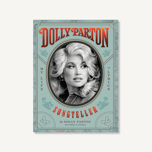 Dolly Parton, Songteller: My Life in Lyrics