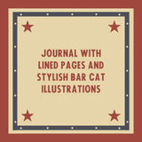 Journal with lined pages and stylish bar cat illustrations