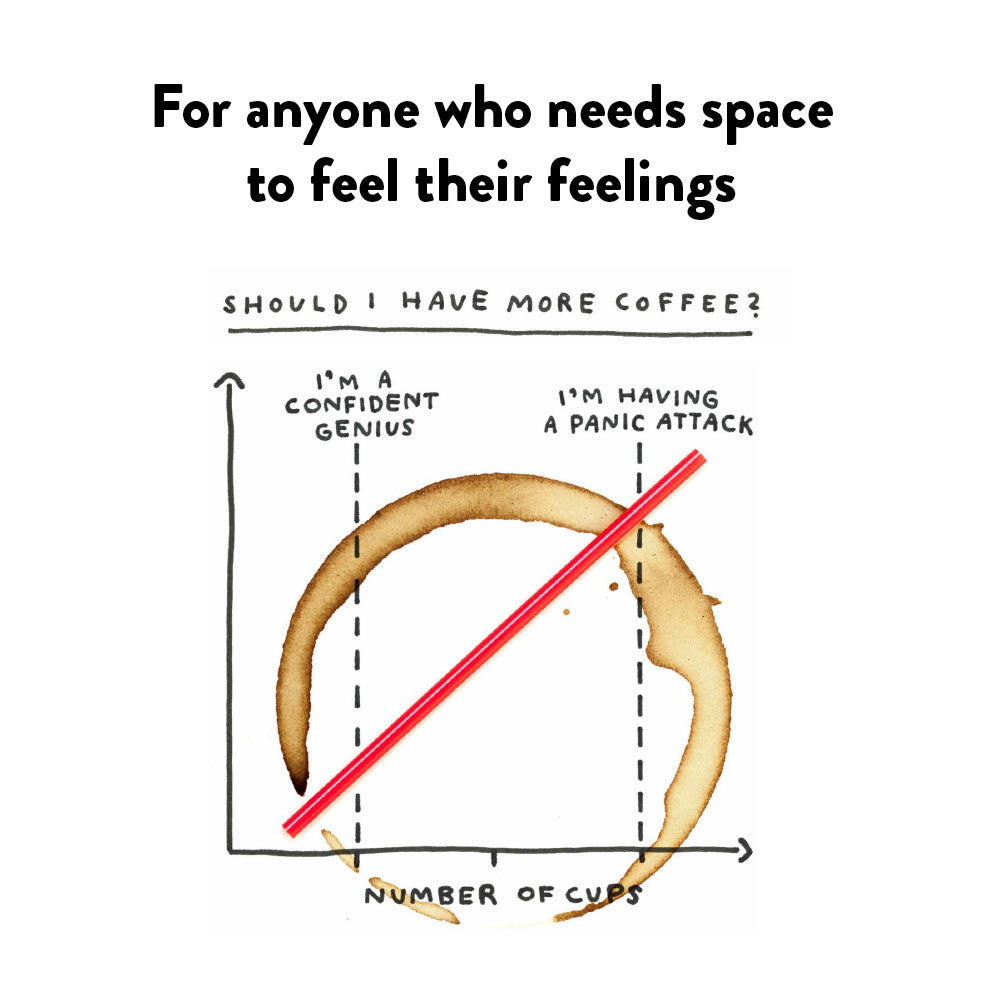 For anyone who needs space to feel their feelings