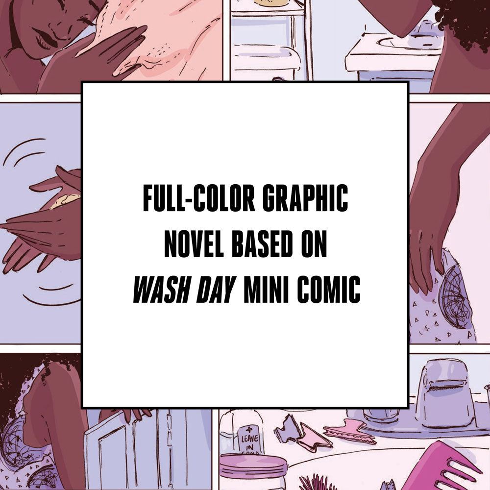Full-color graphic novel based on Wash Day mini comic