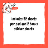 Includes 52 sheets per pad and 2 bonus sticker sheets