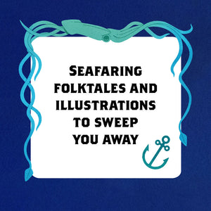Seafaring folktales and illustrations to sweep you away