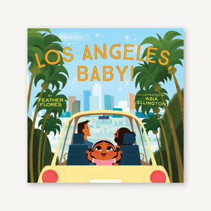 Los Angeles, Baby!