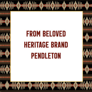 From beloved heritage brand Pendleton