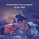 A love letter from a mother to her child
