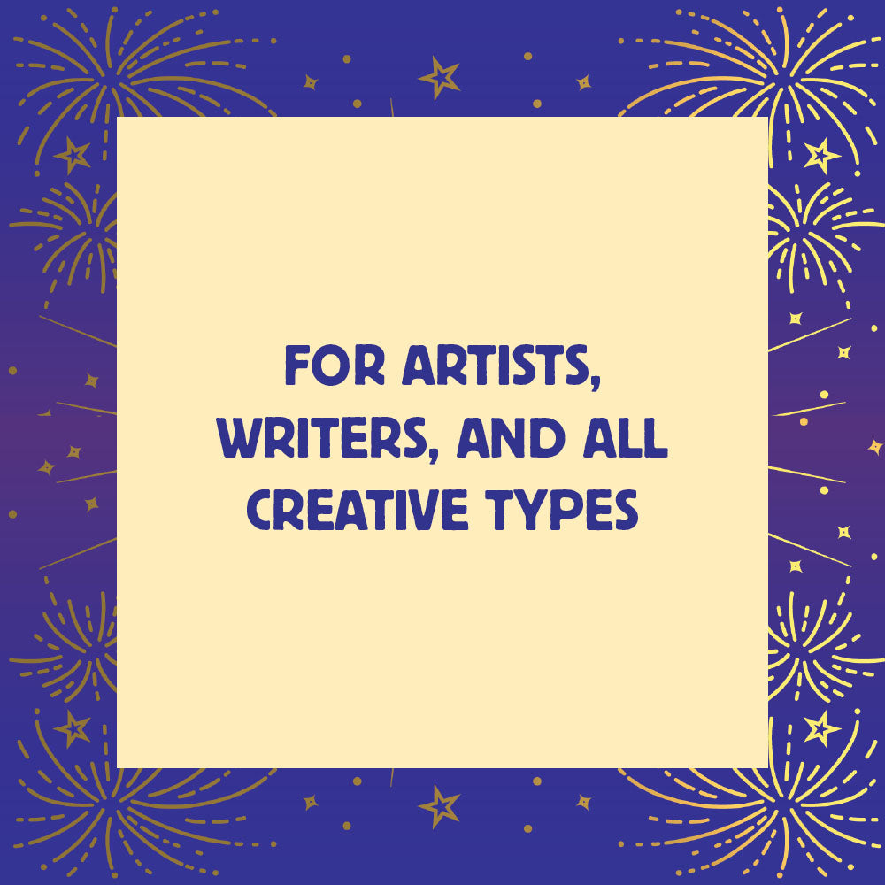 For artists, writers, and all creative types