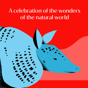 A celebration of the wonders of the natural world