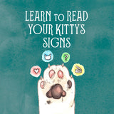 Learn to read your kitty's signs