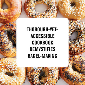 Thorough-yet-accessible cookbook demystifies bagel-making