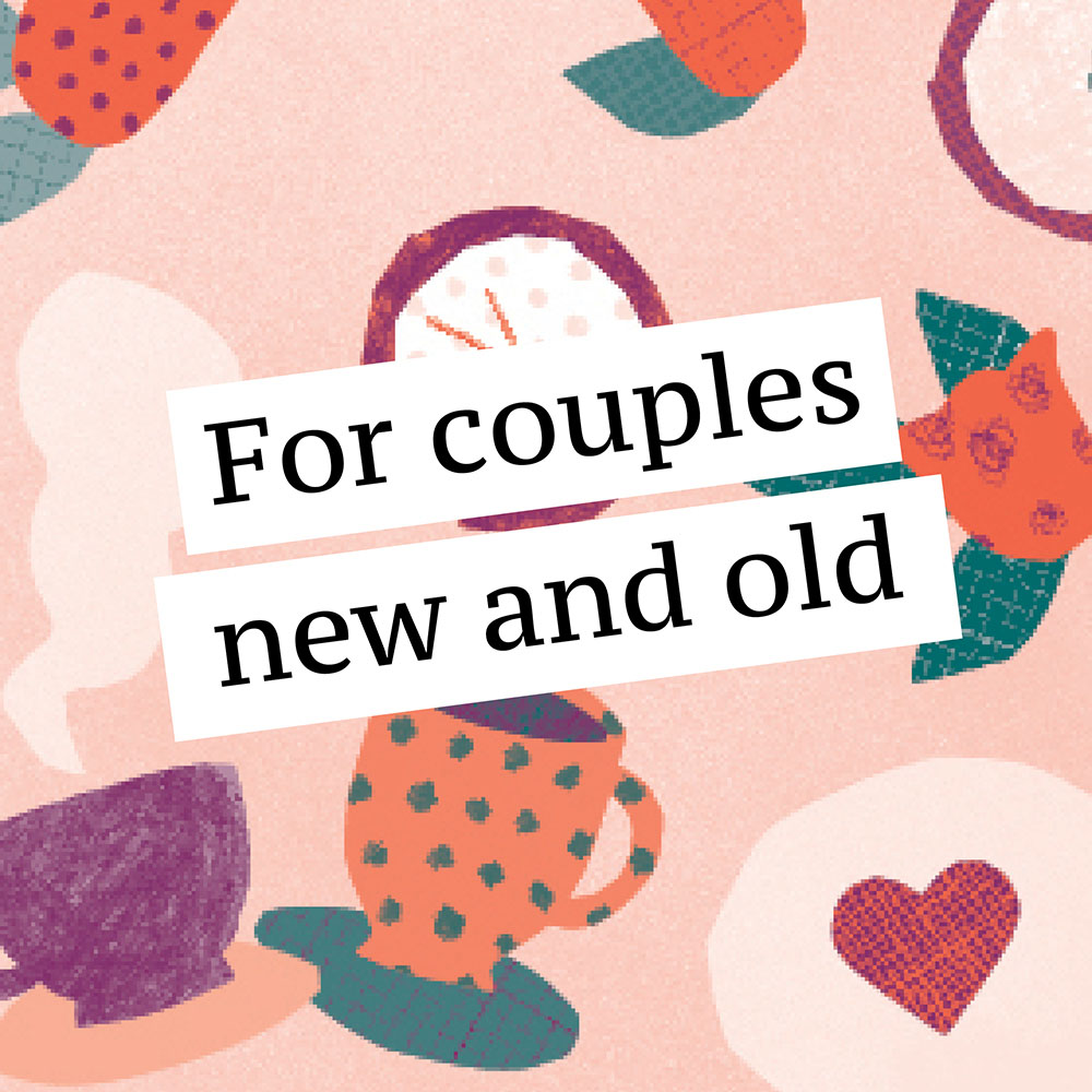 For couples new and old