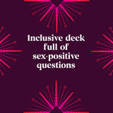 Inclusive deck full of sex-positive questions