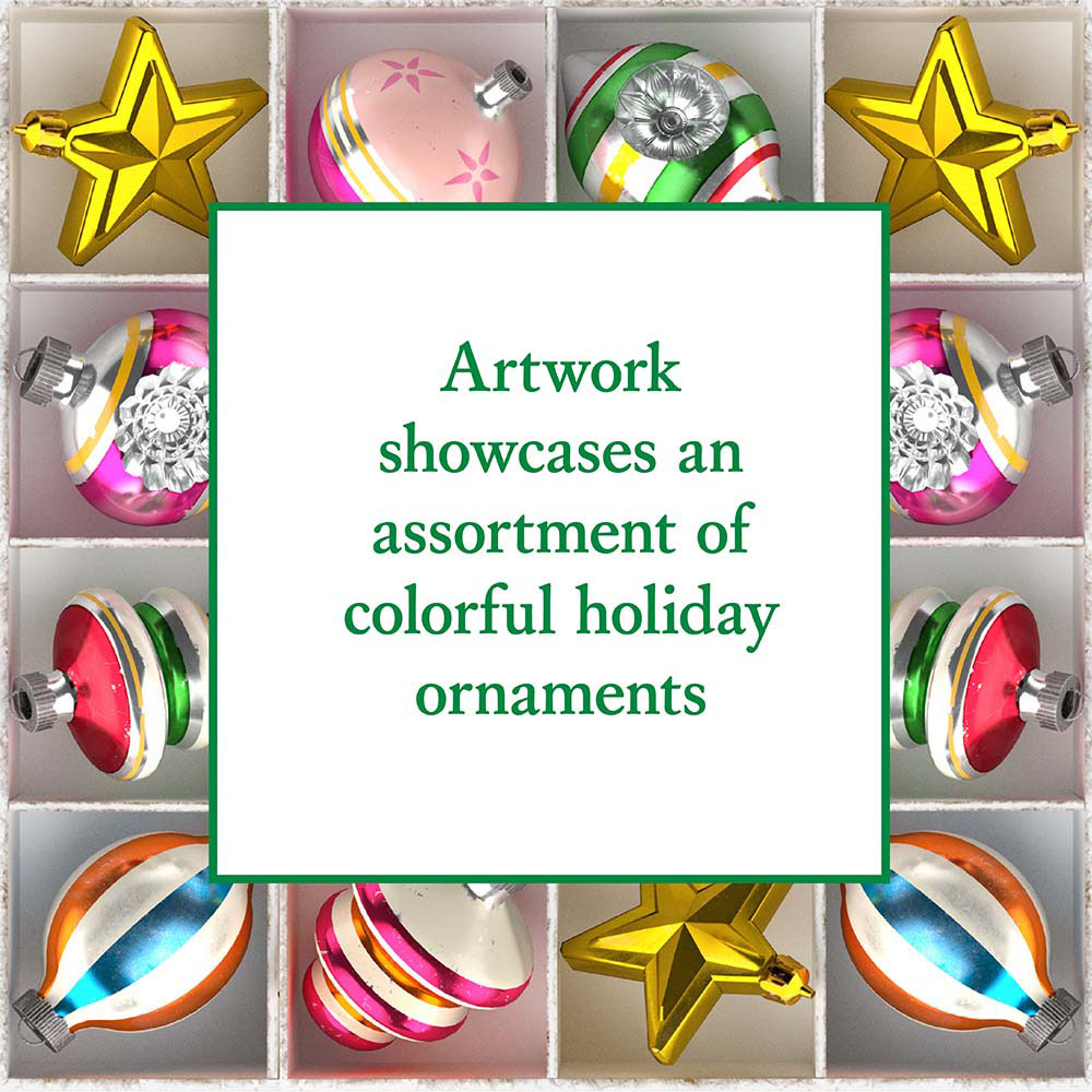 Artwork showcases an assortment of colorful holiday ornaments
