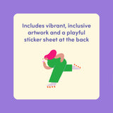 Includes vibrant, inclusive artwork and a playful sticker sheet at the back