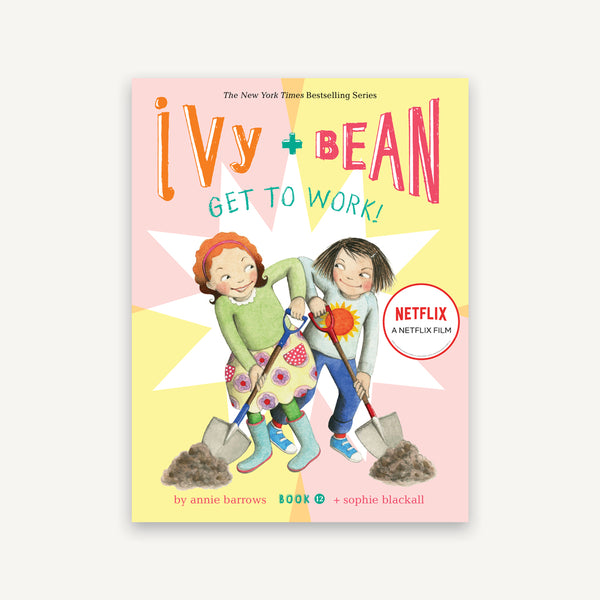 Ivy and Bean Get to Work! (Book 12) | Chronicle Books