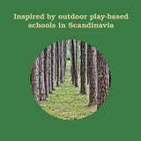 Inspired by outdoor play-based school in Scandinavia