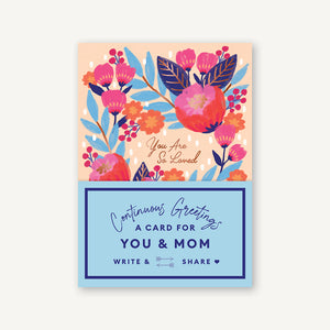 Continuous Greetings: A Card for You and Mom