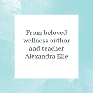 From beloved wellness author and teacher Alexandra Elle