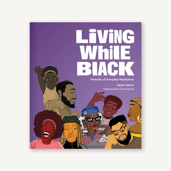 Living While Black | Chronicle Books