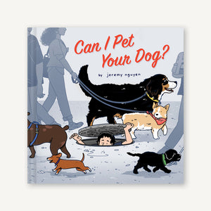 Can I Pet Your Dog?