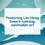 Featuring Lim Heng Swee's calming, minimalist art