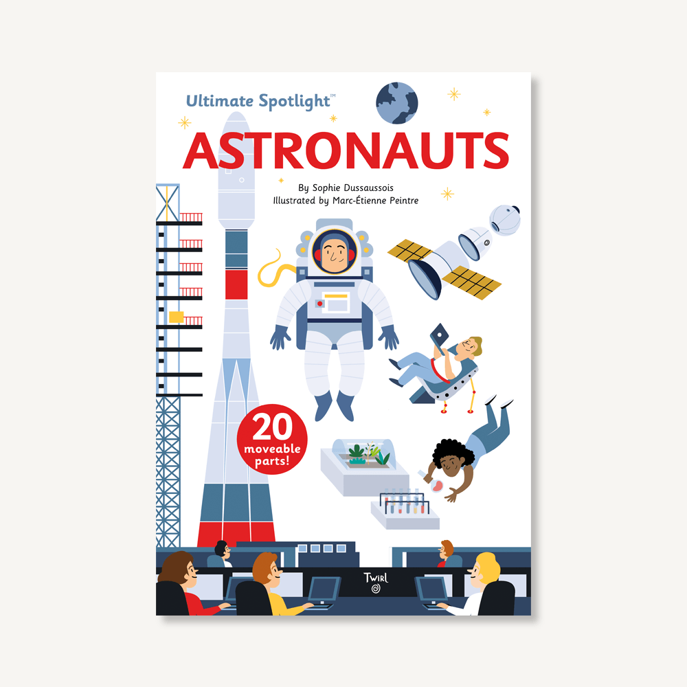 Ultimate Spotlight Astronauts Chronicle Books