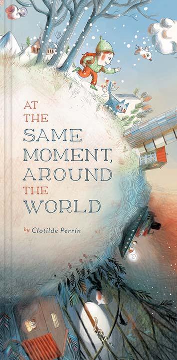 At The Same Moment Around The World Chronicle Books at-the-same-moment-around-the-world-chronicle-books