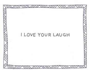 You Make Everything Better Compliment Cards