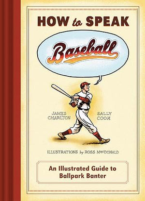 How to Speak Baseball